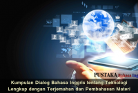 [Best of the Best] Kumpulan Dialog Bahasa Inggris tentang Teknologi Lengkap dengan Terjemahan dan Pembahasan Materi