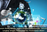 Contoh Dialog Bahasa Inggris tentang Perkembangan Teknologi Lengkap dengan Terjemahan dan Pembahasan Materi